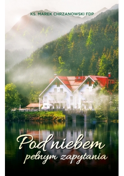 Pod niebem pełnym zapytania