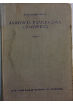 Anatomia prawdziwego człowieka Tom II