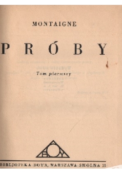 Montaigne Próby,Tom I,1930r.