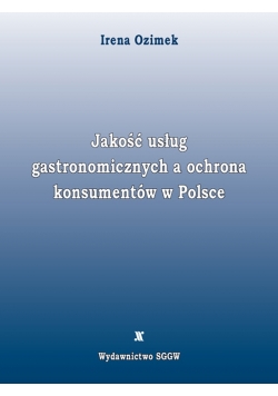 Jakość usług gastronomicznych a ochrona konsumentów w Polsce