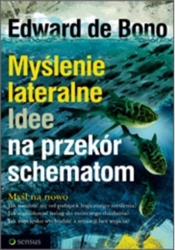 Myślenie lateralne Idee na przekór schematom
