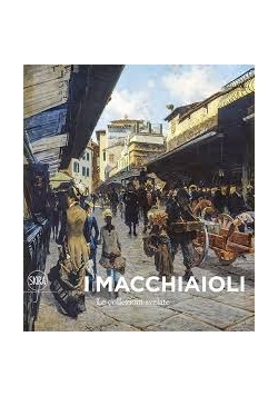 I macchiaioli