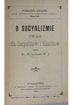 O socjalizmie, uwagi dla Socyalistów i Katolików, 1892r.