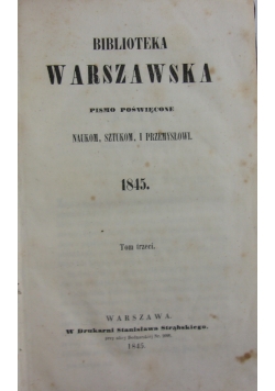 Biblioteka Warszawska ,Tom III,1845 r.