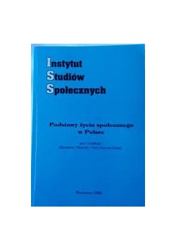 Instytut Studiów Społecznych, Podstawy życia społecznego w Polsce