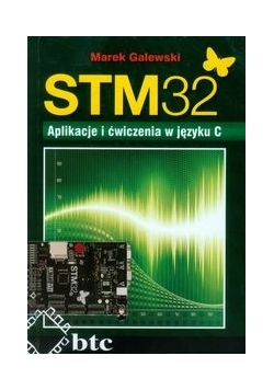 STM32 Aplikacje i ćwiczenia w języku C