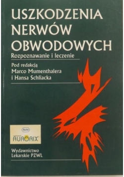 Uszkodzenia nerwów obwodowych