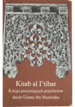 Kitab al I tibar - Księga pouczajacych przykładów