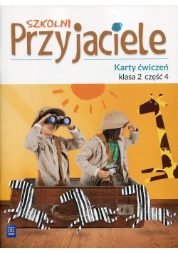 Szkolni Przyjaciele 2 Karty ćwiczeń Część 4