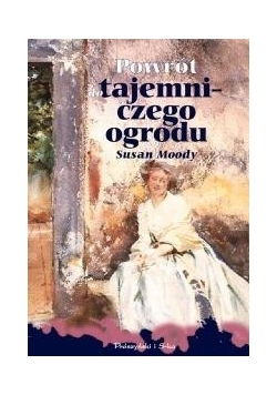 Powrót do tajemniczego ogrodu