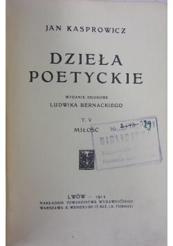 Kasprowicz Dzieła Poetyckie Tom V, 1912r.