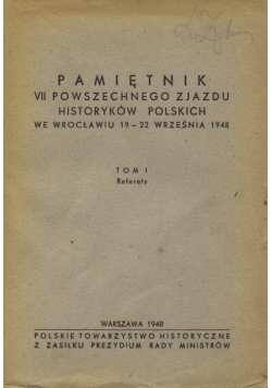 Pamiętnik VII powszechnego zjazdu historyków polskich we Wrocławiu 19-22 września 1948, 1948 r.