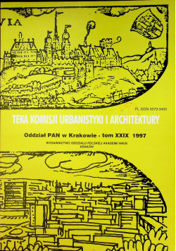 Teka komisji urbanistyki i architektury tom XXIX