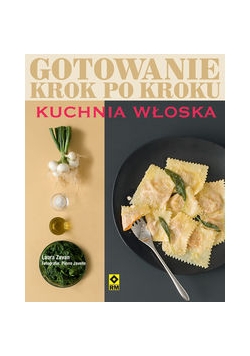 Kuchnia włoska Gotowanie krok po kroku