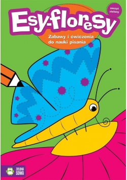 Esy-floresy. Zeszyt zielony