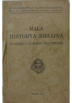 Mała historya biblijna, 1917 r.