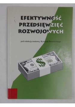 Efektywność przedsięwzięć rozwojowych