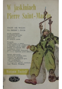 W jaskiniach Pierre Saint -Martin
