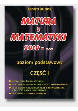 Matura z Matematyki  cz.1 2010... Z.P Kiełbasa