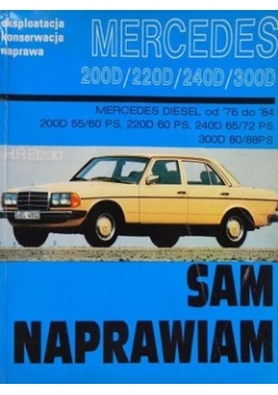 Sam naprawiam.  Mercedes 200D/220D/240D/300D