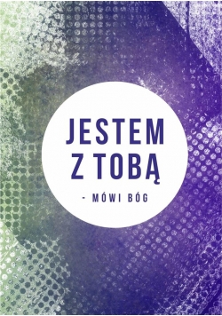 Notatnik B6 Jestem z tobą - mówi Bóg
