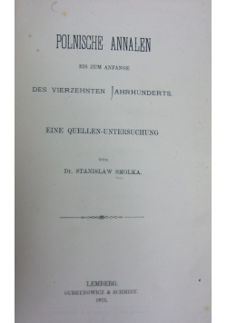 Polnische Annalen biz zum anfange, 1873r.