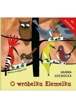 O wróbelku Elemelku, CD, Nowa