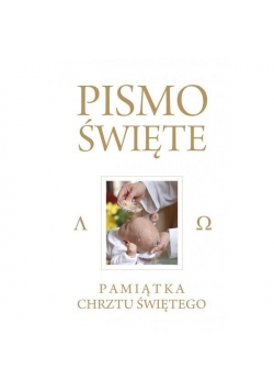 Pismo Święte Kremowe - Pamiątka Chrztu Świętego