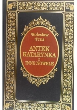 Antek, Katarynka i inne nowele