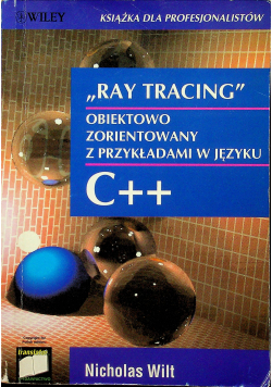 Ray Tracing Obiektowo zorientowany z przykładami w języku C