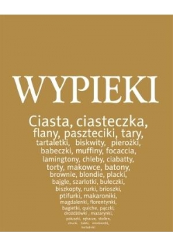 Wypieki. Najlepsze przepisy z całego świata