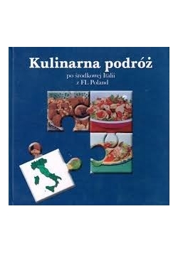 Kulinarna podróż po środkowej Italii z FL Poland