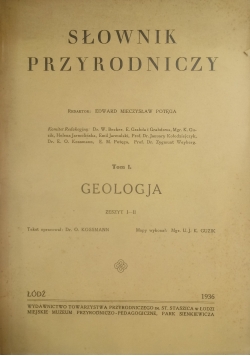 Słownik przyrodniczy Tom I. Geologja zeszyt I i II, 1936 r.