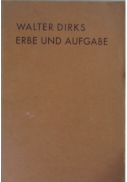 Erbe und Aufgabe Gesammelte Kulturpolitische Aufsatze, 1931 r.