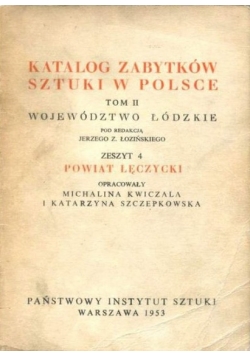Katalog Zabytków Sztuki w Polsce, Tom II Województwo Łódzkie