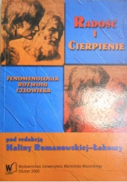 Radość i cierpienie. Fenomenologia rozwoju człowieka.