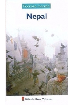 Podróże marzeń. Nepal