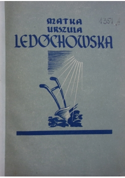 Matka urszula ledóchowska, 1947 r.