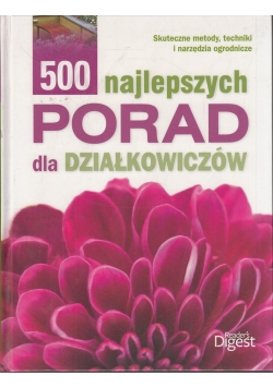 500 najlepszych porad dla działkowców