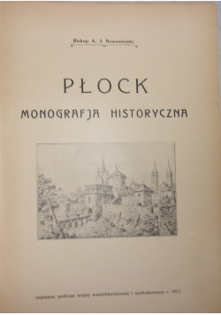 Płock. Monografia historyczna, 1917 r.