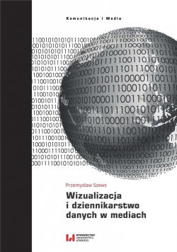 Wizualizacja i dziennikarstwo danych w mediach