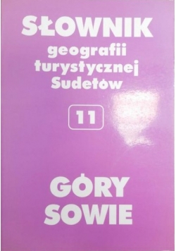 Słownik Geografii Turystycznej Sudetów. Góry Sowie. Wzgórza Włodzickie
