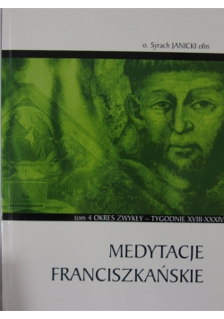 Medytacje franciszkańskie,tom 3