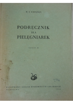 Podręcznik dla pielęgniarek ,1950r.