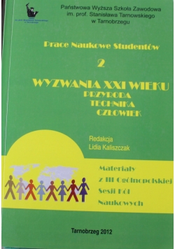 Wyzwania XXI wieku przyroda technika człowiek 2