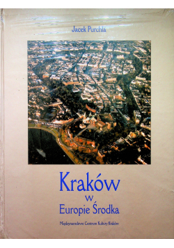 Kraków w Europie środka