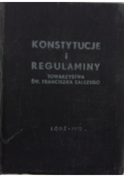 Konstytucje i regulaminy towarzystwa św. Franciszka Salezego