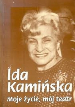 Moje życie mój teatr