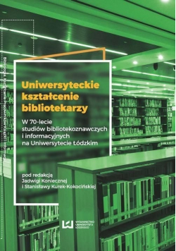 Uniwersyteckie kształcenie bibliotekarzy