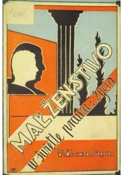 Małżeństwo w świetle prawa i życia, 1936 r.